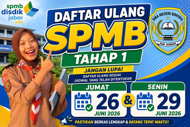 Informasi Pelaksanaan Daftar Ulang SPMB Tahap 1 SMAN Binong Tahun 2026