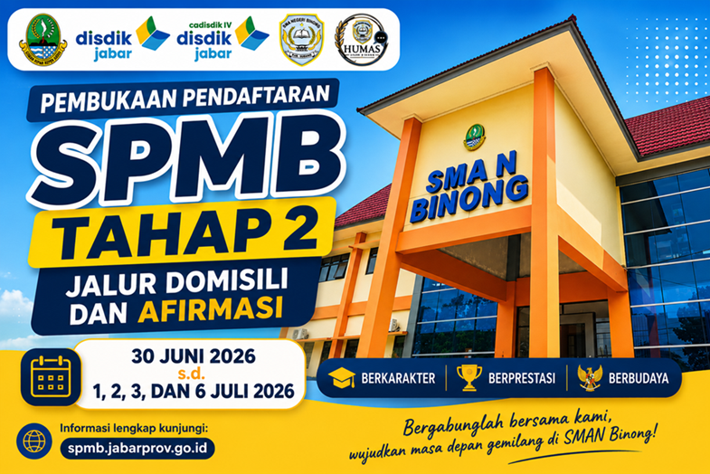 SMAN Binong Resmi Buka Pendaftaran SPMB Tahap 2 Jalur Domisili dan Afirmasi Tahun 2026
