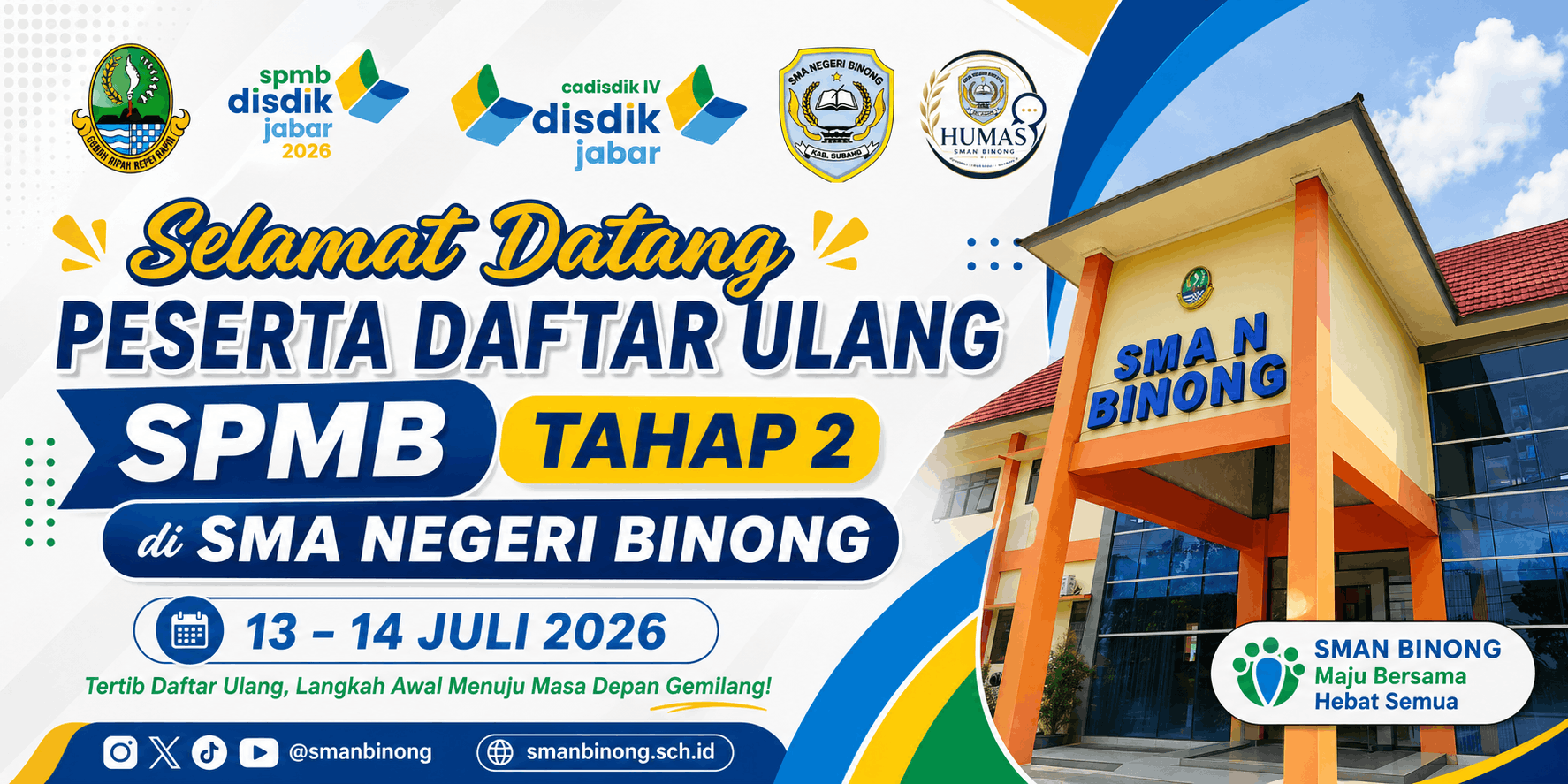 PENGUMUMAN PENTING: Daftar Ulang SPMB Tahap 2 SMAN Binong Tahun Ajaran 2026/2027