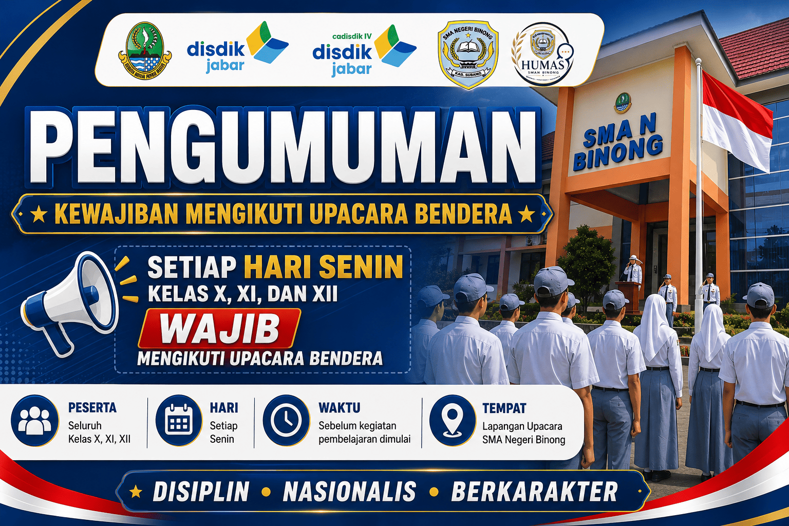 Wajib Diikuti! Seluruh Siswa SMAN Binong Tetap Mengikuti Upacara Bendera Setiap Hari Senin